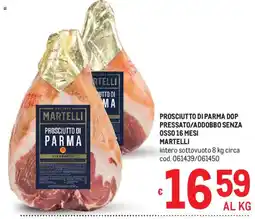 Metro Prosciutto di Parma Martelli offerta