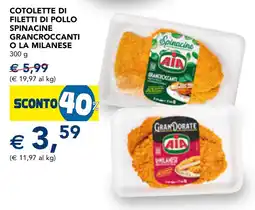 Esselunga Cotolette di filetti di pollo spinacine grancroccanti o la milanese offerta