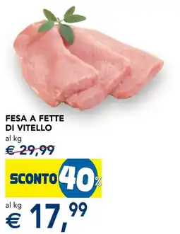 Esselunga Fesa a fette di vitello offerta