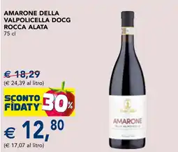 Esselunga Amarone della Valpolicella DOCG Rocca Alata offerta