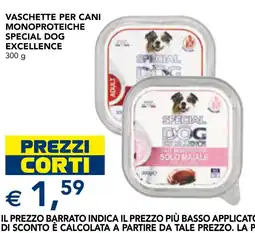 Esselunga Vaschette per cani monoproteiche Special Dog Excellence offerta
