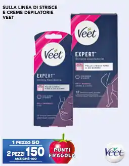 Esselunga Sulla linea di strisce e creme depilatorie Veet offerta