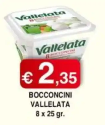 Bocconcini Vallelata