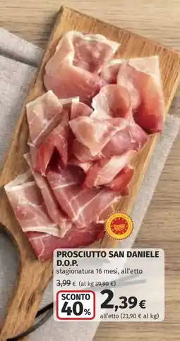 Ipercoop Prosciutto San Daniele D.O.P. offerta