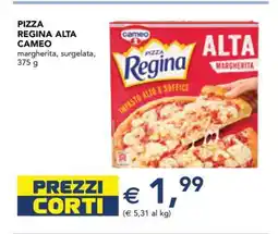 Esselunga PIZZA REGINA ALTA CAMEO offerta