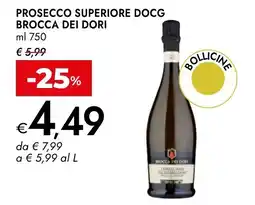 Bennet Prosecco superiore docg brocca dei dori offerta