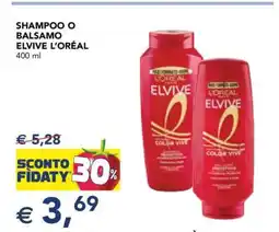 Esselunga Shampoo o Balsamo Elvive L'Oréal offerta