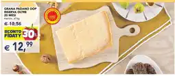 Esselunga Grana Padano DOP Riserva Oltre 20 Mesi offerta