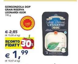 Esselunga Gorgonzola DOP Gran Riserva Leonardi Igor offerta