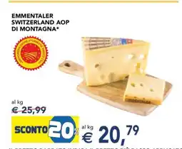 Esselunga Emmentaler Switzerland AOP di Montagna offerta