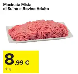 Carrefour Macinata Mista di Suino e Bovino Adulto offerta