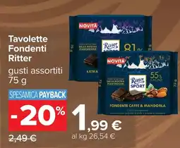 Carrefour Tavolette Fondenti Ritter offerta