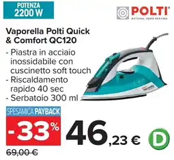 Carrefour Vaporella Polti Quick & Comfort QC120 offerta