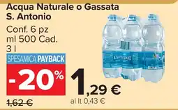 Carrefour Market Acqua Naturale o Gassata S. Antonio offerta