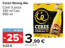 Carrefour Market Ceres Strong Ale offerta