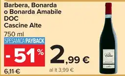Carrefour Market Barbera, Bonarda o Bonarda Amabile DOC Cascine Alte offerta