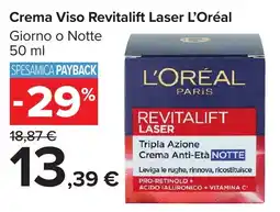 Carrefour Market Crema Viso Revitalift Laser L'Oréal offerta