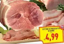 Supermercati Agorà Fettine di prosciutto di suino offerta