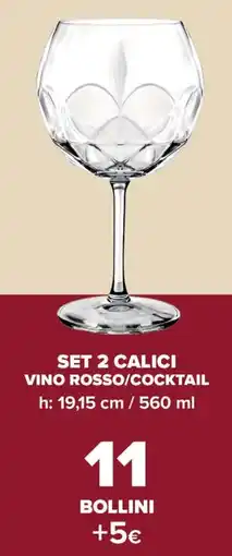 Carrefour Market Set 2 calici vino rosso/cocktail offerta