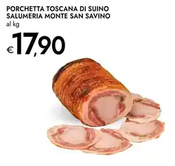 Bennet Porchetta Toscana di Suino Salumeria Monte San Savino offerta