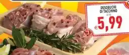 Supermercati Agorà Ossobuchi di tacchino offerta