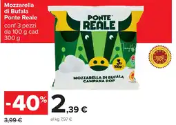 Carrefour Mozzarella di Bufala Ponte Reale offerta