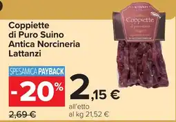 Carrefour Coppiette di Puro Suino Antica Norcineria Lattanzi offerta