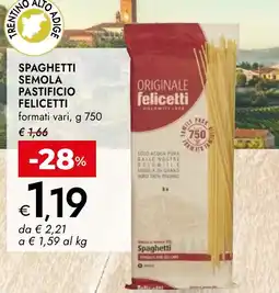 Bennet Spaghetti semola pastificio felicetti offerta