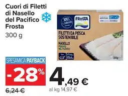 Carrefour Cuori di Filetti di Nasello del Pacifico Frosta offerta