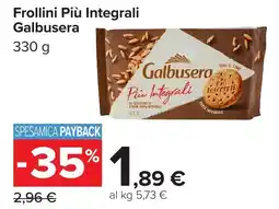 Carrefour Frollini Più Integrali Galbusera offerta