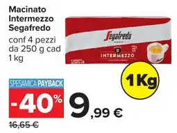 Carrefour Macinato Intermezzo Segafredo offerta