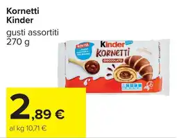 Carrefour Kinder Kornetti offerta