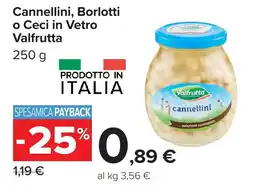 Carrefour Cannellini Valfrutta offerta