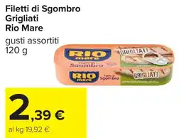 Carrefour Filetti di Sgombro Grigliati Rio Mare offerta