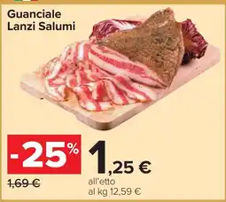 Carrefour Guanciale Lanzi Salumi offerta