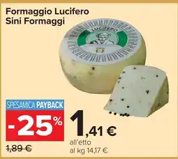 Carrefour Formaggio Lucifer Sini Formaggi offerta