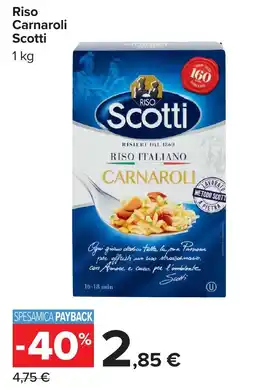 Carrefour Riso Carnaroli Scotti offerta
