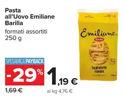 Carrefour Pasta all’Uovo Emiliane Barilla offerta