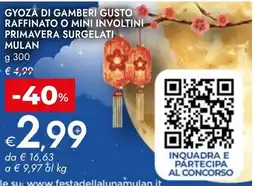 Bennet Gyoza di gamberi gusto raffinato o mini involtini primavera surgelati mulan offerta