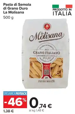 Carrefour Pasta di Semola di Grano Duro La Molisana offerta