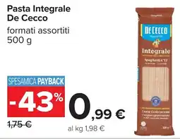 Carrefour Pasta Integrale De Cecco offerta