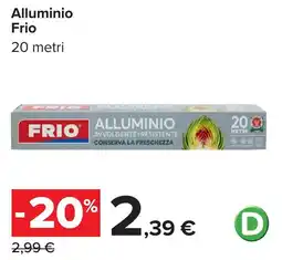 Carrefour Frio alluminio offerta