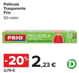Carrefour Pellicola trasparente Frio offerta