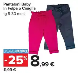 Carrefour Pantaloni Baby in Felpa o Ciniglia offerta