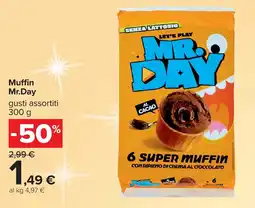 Carrefour Muffin Mr.Day offerta