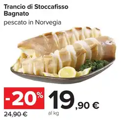 Carrefour Trancio di Stoccafisso Bagnato offerta