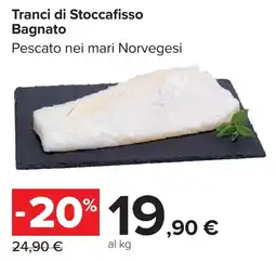 Carrefour Market Tranci di Stoccafisso Bagnato offerta