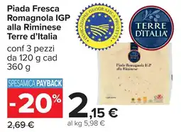 Carrefour Piada Fresca Romagnola IGP alla Riminese Terre d'Italia offerta