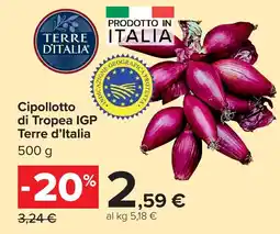 Carrefour Cipollotto di Tropea IGP Terre d'Italia offerta