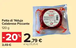 Carrefour Fetta di ‘Nduja Calabrese Piccante offerta